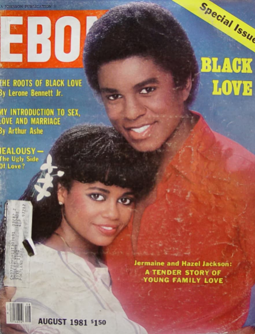 ebony magazine cover august 1981 - A Johnson Publication Ebo The Roots Of Black Love By Lerone Bennett Jr. My Introduction To Sex, Ove And Marriage By Arthur Ashe Jealousy The Ugly Side Of Love? Special Issue Black Love $150 Jermaine and Hazel Jackson A T